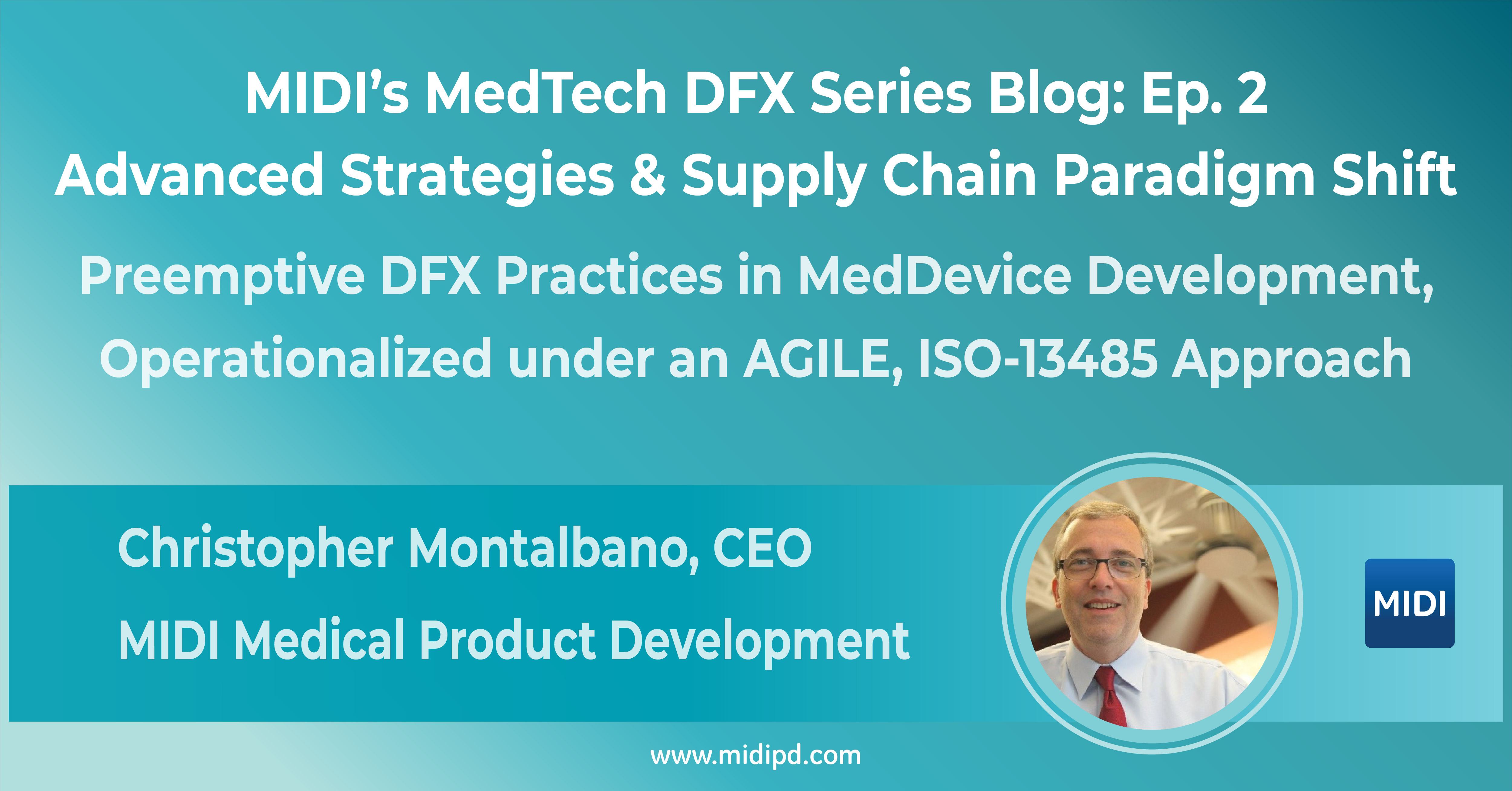 Solving for X on the Innovation Roadmap™ : Advanced DFX Strategy in MedTech}