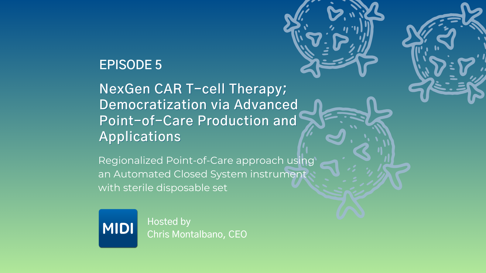 Closed System Automation in a Point-of-Care Approach for CAR T-cell Fabrication}